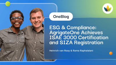 ESG & Compliance: AgrigateOne Achieves ISAE 3000 Certification and SIZA Registration